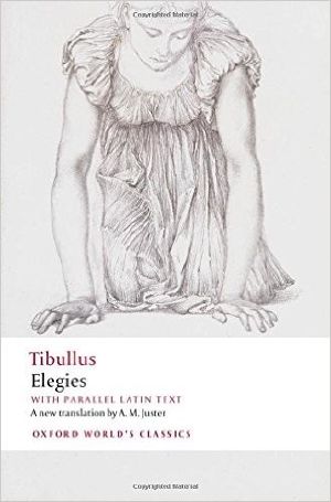 [Oxford World's Classics 181] • Elegies · With Parallel Latin Text